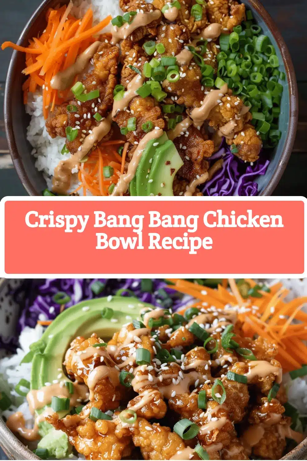 Bang Bang Chicken Bowl recipe