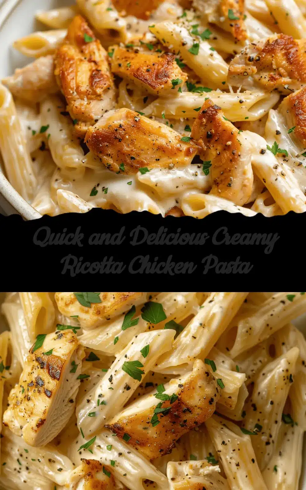 creamy ricotta chicken pasta recipe